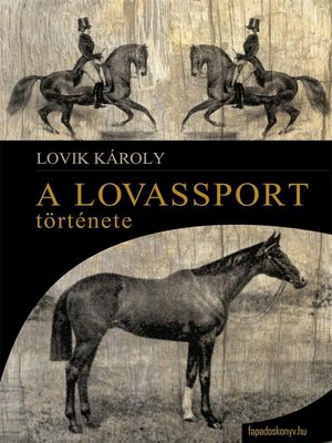 cover image of A lovassport története